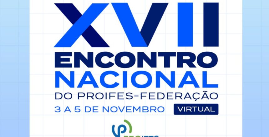 XVII_ENCONTRO_NACIONAL_DO_PROIFES_FEDERACAO