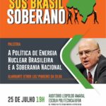 SOS BRASIL SOBERANO PALESTRA ALMIRANTE OTHON LUIZ DIA 25 DE JULHO