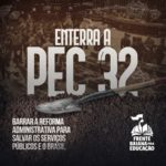 Enterrar-a-PEC-32-Barrar-a-Reforma-Administrativa-para-salvar-os-servicos-publicos-e-o-Brasil
