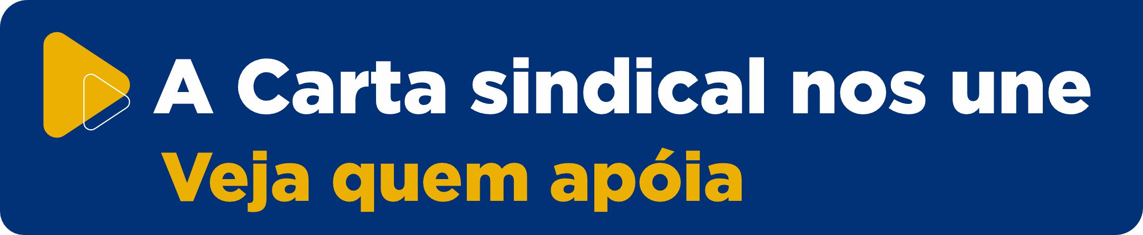 A CARTA SINDICAL NOS UNE VEJA QUEM APOIA